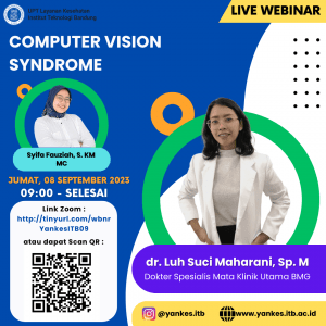 Read more about the article UPT Yankes ITB bersama Dokter Luh Suci Maharani Mengadakan Webinar Kesehatan Mata Tentang Computer Vision Syndrome