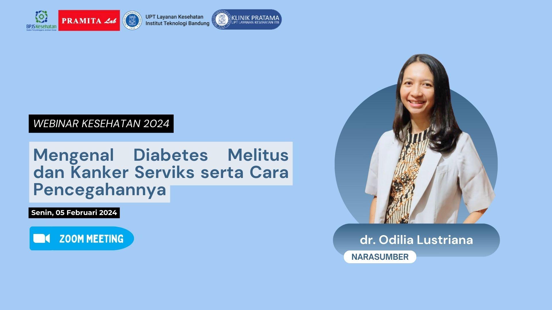 Webinar : Mengenal Diabetes Melitus dan Kanker Serviks serta Cara Pencegahannya